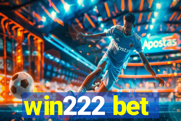 win222 bet